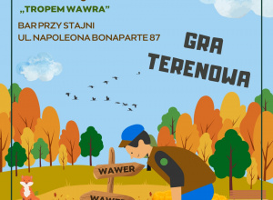 Zaproszenie na grę terenową - "Tropem Wawra"